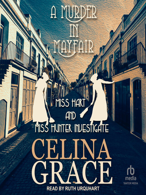 Title details for A Murder in Mayfair by Celina Grace - Available
